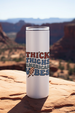 Load image into Gallery viewer, Thick Thighs Tumbler
